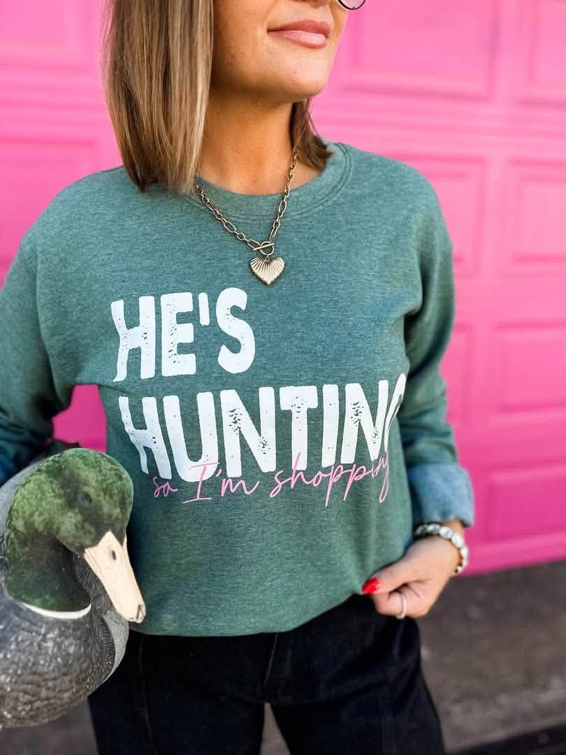He's Hunting , Im Shopping